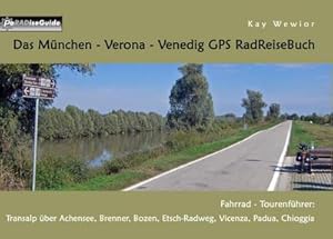 Seller image for Das Mnchen - Verona - Venedig GPS RadReiseBuch for sale by BuchWeltWeit Ludwig Meier e.K.