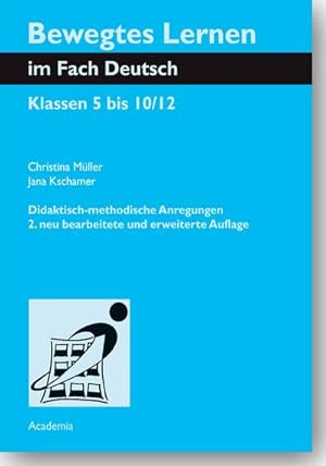 Seller image for Bewegtes Lernen im Fach Deutsch for sale by BuchWeltWeit Ludwig Meier e.K.