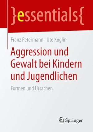 Seller image for Aggression und Gewalt bei Kindern und Jugendlichen for sale by BuchWeltWeit Ludwig Meier e.K.