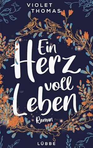Image du vendeur pour Ein Herz voll Leben mis en vente par BuchWeltWeit Ludwig Meier e.K.