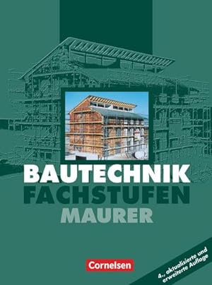 Bild des Verkufers fr Bautechnik. Fachstufen. Maurer. Schlerbuch. Euro-Ausgabe zum Verkauf von BuchWeltWeit Ludwig Meier e.K.