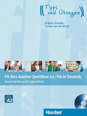 Immagine del venditore per Fit frs Goethe-Zertifikat A2 / Fit in Deutsch. Lehrbuch mit Audio-CD venduto da BuchWeltWeit Ludwig Meier e.K.