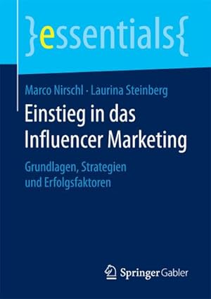 Bild des Verkufers fr Einstieg in das Influencer Marketing zum Verkauf von BuchWeltWeit Ludwig Meier e.K.