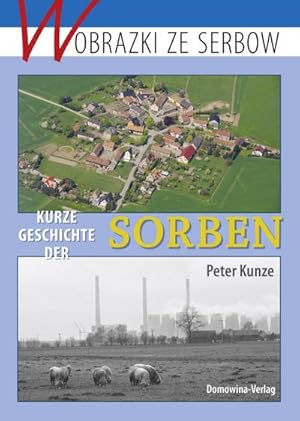 Seller image for Kurze Geschichte der Sorben for sale by BuchWeltWeit Ludwig Meier e.K.