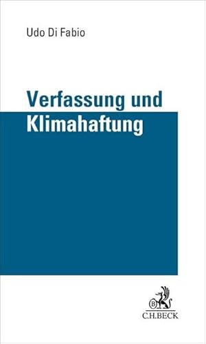 Image du vendeur pour Verfassung und Klimahaftung mis en vente par BuchWeltWeit Ludwig Meier e.K.