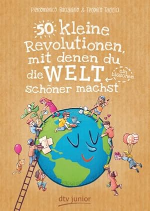 Seller image for 50 kleine Revolutionen, mit denen du die Welt (ein bisschen) schner machst for sale by BuchWeltWeit Ludwig Meier e.K.