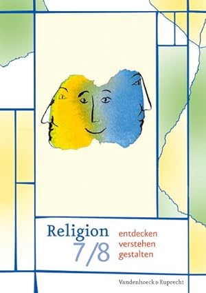 Immagine del venditore per Religion entdecken - verstehen - gestalten 7/8. Schuljahr venduto da BuchWeltWeit Ludwig Meier e.K.