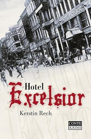 Image du vendeur pour Hotel Excelsior mis en vente par BuchWeltWeit Ludwig Meier e.K.