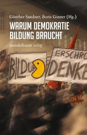 Seller image for Warum Demokratie Bildung braucht for sale by BuchWeltWeit Ludwig Meier e.K.