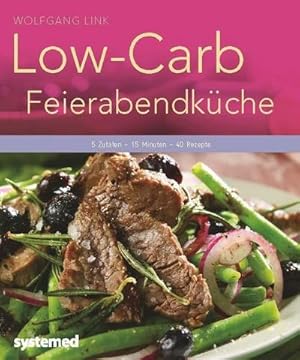 Seller image for Low-Carb-Feierabendkche for sale by BuchWeltWeit Ludwig Meier e.K.