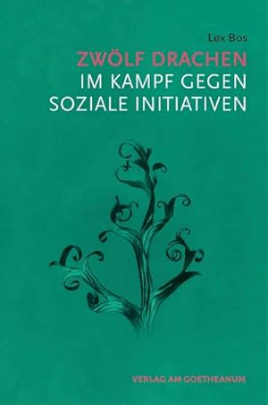 Imagen del vendedor de Zwlf Drachen im Kampf gegen soziale Initiativen a la venta por BuchWeltWeit Ludwig Meier e.K.