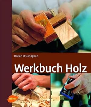 Seller image for Werkbuch Holz for sale by BuchWeltWeit Ludwig Meier e.K.