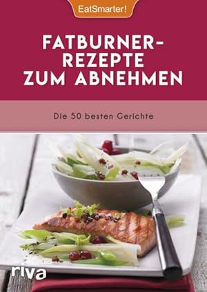 Bild des Verkufers fr EatSmarter! Fatburner-Rezepte zum Abnehmen zum Verkauf von BuchWeltWeit Ludwig Meier e.K.
