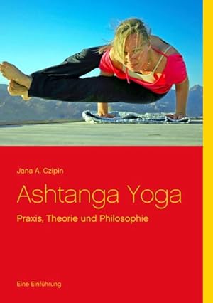 Seller image for Ashtanga Yoga for sale by BuchWeltWeit Ludwig Meier e.K.