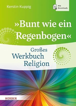 Bild des Verkufers fr Bunt wie ein Regenbogen zum Verkauf von BuchWeltWeit Ludwig Meier e.K.