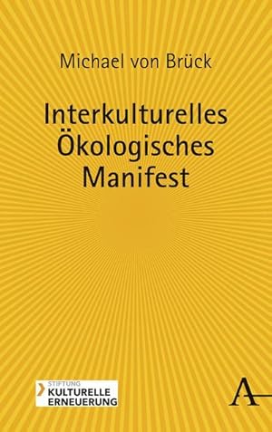 Imagen del vendedor de Interkulturelles kologisches Manifest a la venta por BuchWeltWeit Ludwig Meier e.K.