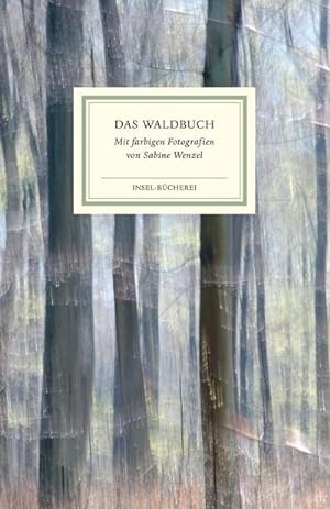 Bild des Verkufers fr Das Waldbuch zum Verkauf von BuchWeltWeit Ludwig Meier e.K.