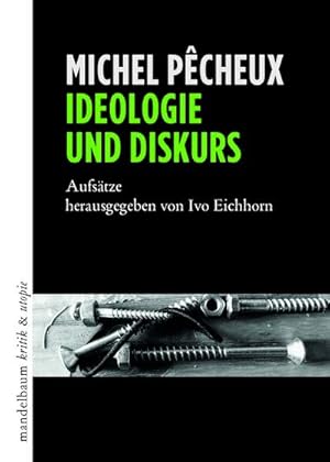 Bild des Verkufers fr Ideologie und Diskurs zum Verkauf von BuchWeltWeit Ludwig Meier e.K.