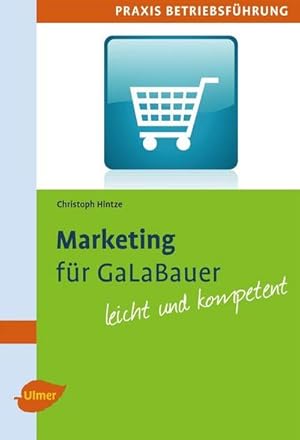 Imagen del vendedor de Marketing fr GaLaBauer a la venta por BuchWeltWeit Ludwig Meier e.K.