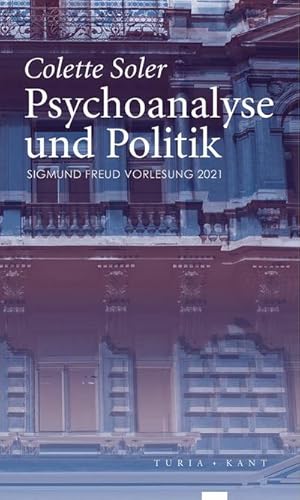 Immagine del venditore per Psychoanalyse und Politik venduto da BuchWeltWeit Ludwig Meier e.K.