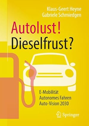 Imagen del vendedor de Autolust! Dieselfrust? a la venta por BuchWeltWeit Ludwig Meier e.K.