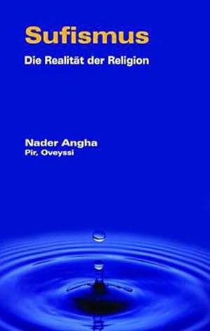 Seller image for Sufismus, Die Realitt der Religion for sale by BuchWeltWeit Ludwig Meier e.K.