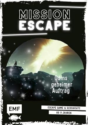Seller image for Mission Escape - Odins geheimer Auftrag for sale by BuchWeltWeit Ludwig Meier e.K.