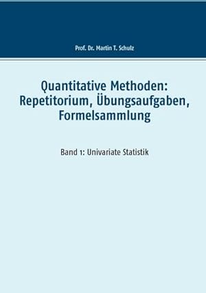 Bild des Verkufers fr Quantitative Methoden: Repetitorium, bungsaufgaben, Formelsammlung zum Verkauf von BuchWeltWeit Ludwig Meier e.K.