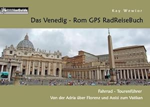 Seller image for Das Venedig - Rom GPS RadReiseBuch for sale by BuchWeltWeit Ludwig Meier e.K.