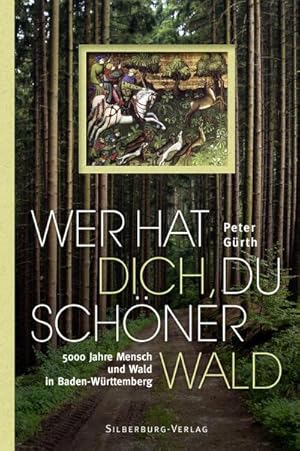 Imagen del vendedor de Wer hat dich, du schner Wald a la venta por BuchWeltWeit Ludwig Meier e.K.