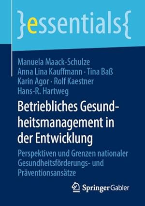 Seller image for Betriebliches Gesundheitsmanagement in der Entwicklung for sale by BuchWeltWeit Ludwig Meier e.K.