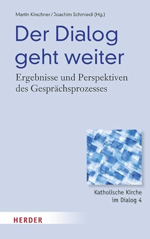 Imagen del vendedor de Der Dialog geht weiter a la venta por BuchWeltWeit Ludwig Meier e.K.