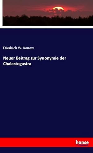 Seller image for Neuer Beitrag zur Synonymie der Chalastogastra for sale by BuchWeltWeit Ludwig Meier e.K.