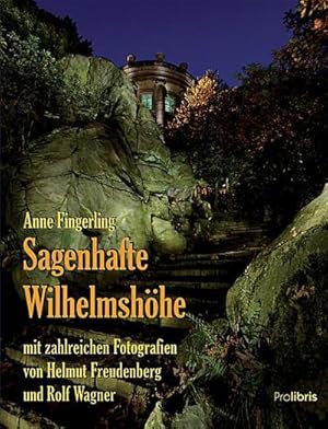 Bild des Verkufers fr Sagenhafte Wilhelmshhe zum Verkauf von BuchWeltWeit Ludwig Meier e.K.