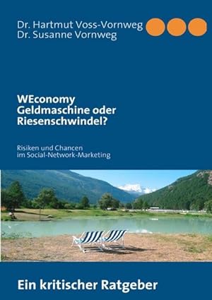 Image du vendeur pour WEconomy" Geldmaschine oder Riesenschwindel? mis en vente par BuchWeltWeit Ludwig Meier e.K.