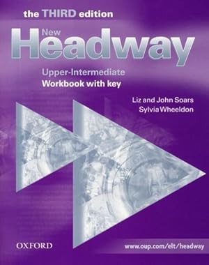 Immagine del venditore per New Headway, Upper-Intermediate, Third edition Workbook with Key venduto da BuchWeltWeit Ludwig Meier e.K.