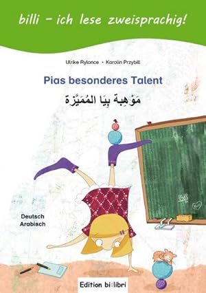 Seller image for Pias besonderes Talent, Deutsch-Arabisch for sale by BuchWeltWeit Ludwig Meier e.K.