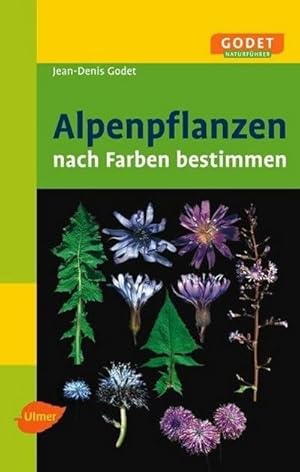 Seller image for Alpenpflanzen nach Farben bestimmen for sale by BuchWeltWeit Ludwig Meier e.K.