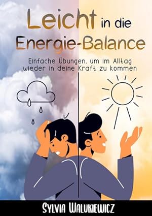 Image du vendeur pour Leicht in die Energie-Balance mis en vente par BuchWeltWeit Ludwig Meier e.K.