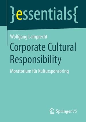 Imagen del vendedor de Corporate Cultural Responsibility a la venta por BuchWeltWeit Ludwig Meier e.K.