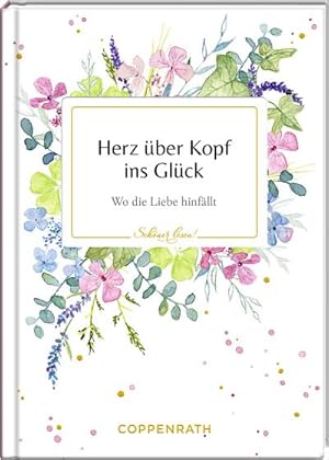 Image du vendeur pour Herz ber Kopf ins Glck mis en vente par BuchWeltWeit Ludwig Meier e.K.