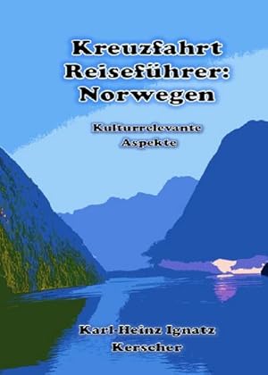 Seller image for Kreuzfahrt Reisefuehrer: Faszination Norwegen for sale by BuchWeltWeit Ludwig Meier e.K.