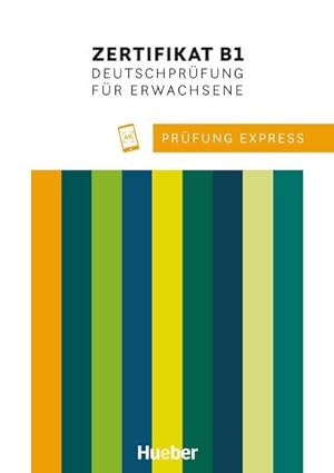 Image du vendeur pour Prfung Express - Zertifikat B1, Deutschprfung fr Erwachsene. bungsbuch mit Audios Online mis en vente par BuchWeltWeit Ludwig Meier e.K.