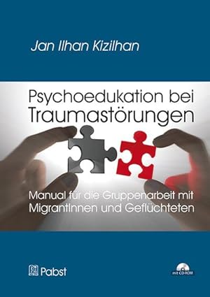 Seller image for Psychoedukation bei Traumastrungen, m. CD-ROM for sale by BuchWeltWeit Ludwig Meier e.K.