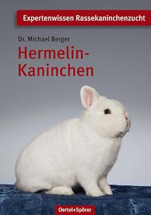 Seller image for Hermelin-Kaninchen for sale by BuchWeltWeit Ludwig Meier e.K.