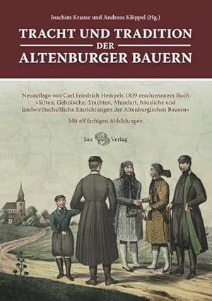 Immagine del venditore per Tracht und Tradition der Altenburger Bauern venduto da BuchWeltWeit Ludwig Meier e.K.