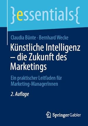 Seller image for Knstliche Intelligenz  die Zukunft des Marketings for sale by BuchWeltWeit Ludwig Meier e.K.