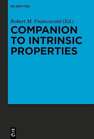 Imagen del vendedor de Companion to Intrinsic Properties a la venta por BuchWeltWeit Ludwig Meier e.K.