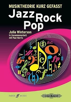 Seller image for Musiktheorie kurz gefasst: Jazz - Rock - Pop for sale by BuchWeltWeit Ludwig Meier e.K.