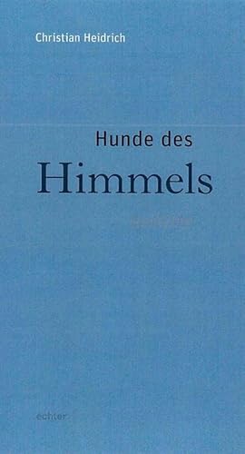 Image du vendeur pour Hunde des Himmels mis en vente par BuchWeltWeit Ludwig Meier e.K.
